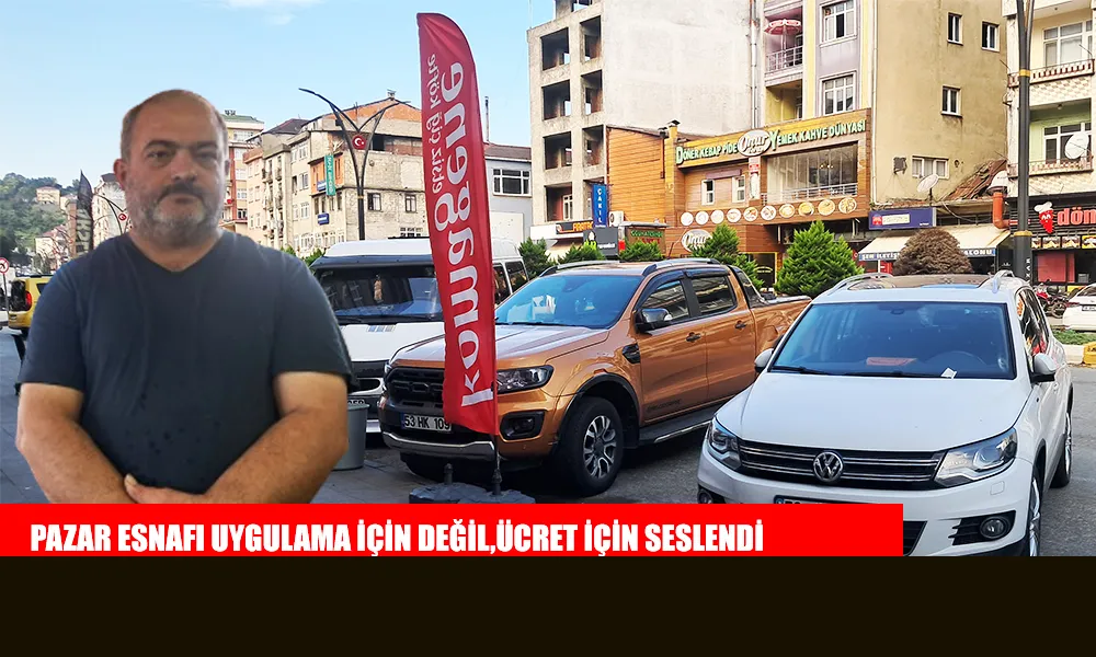 Pazar Esnafından Parkomat Ücretlerine İndirime Çağrı: Başkan Çakır’dan Çözüm Bekleniyor