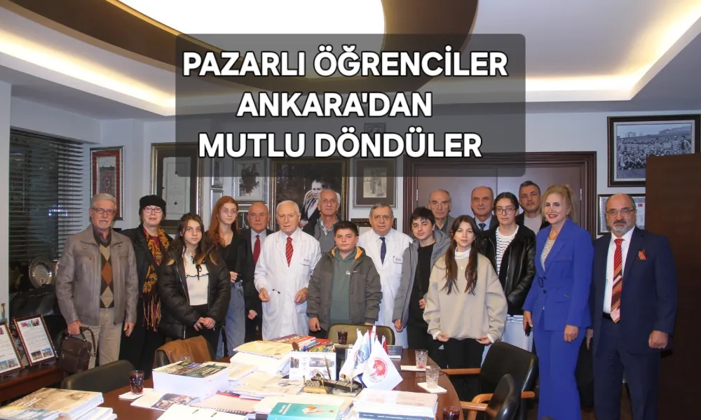 Pazarlı Öğrenciler Ankara’dan Mutlu Döndüler 