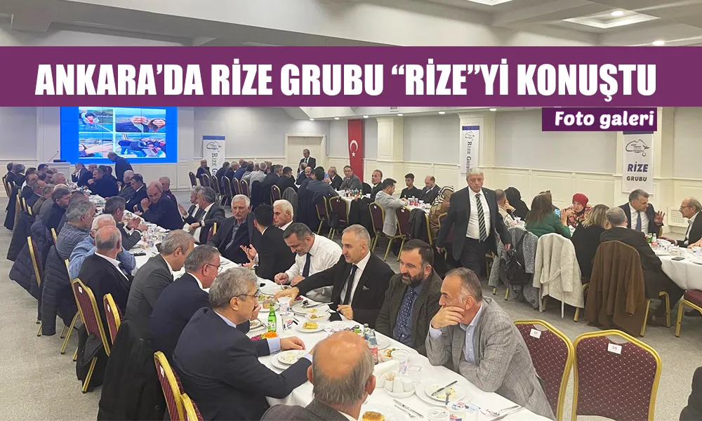 Ankara Rizelilerin 186. Bir Araya Gelişi: Birlik ve Beraberliğin Güçlü Bir Göstergesi