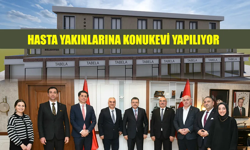 Hasta Yakınları İçin Konukevi Yapılıyor