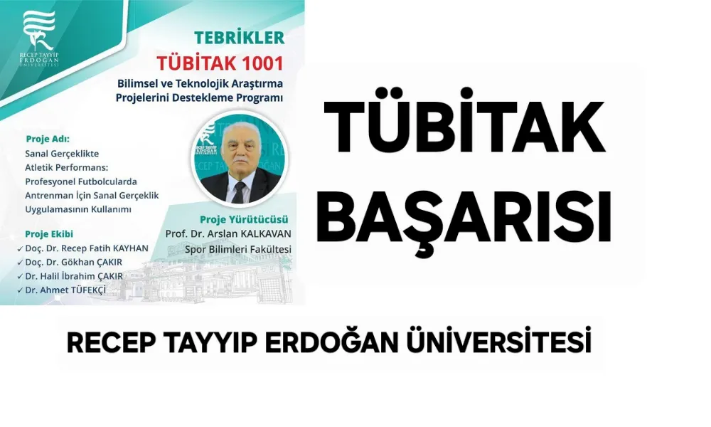 Recep Tayyip Erdoğan Üniversitesi’nden TÜBİTAK Başarısı