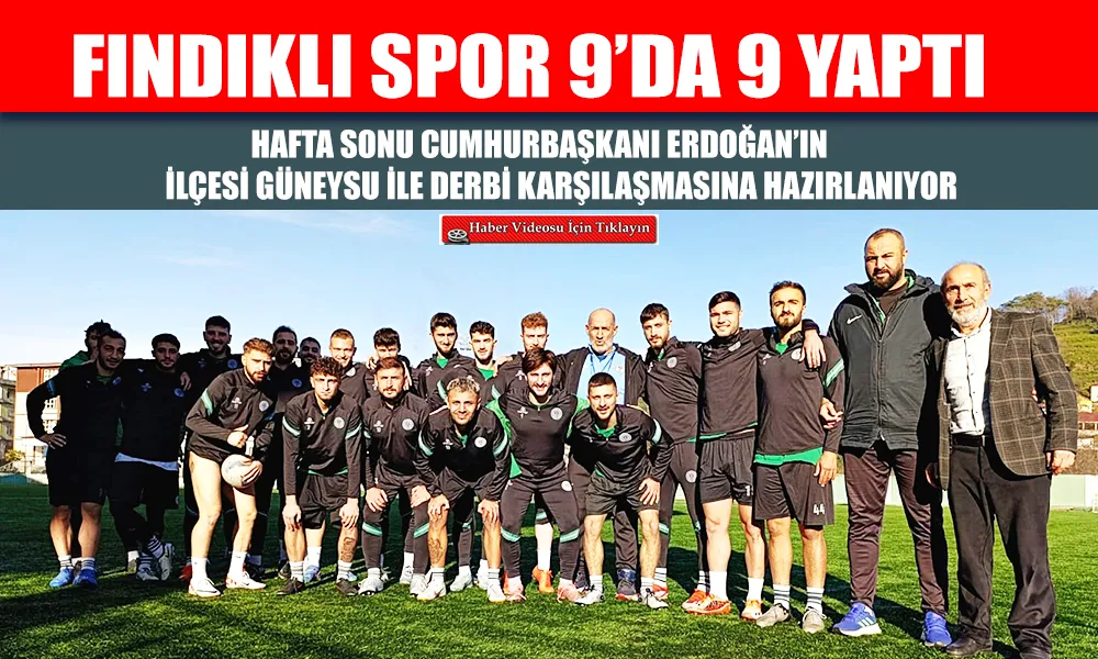 Fındıklıspor Tarih Yazıyor, Güneysu Derbisi Heyecanla Bekleniyor!