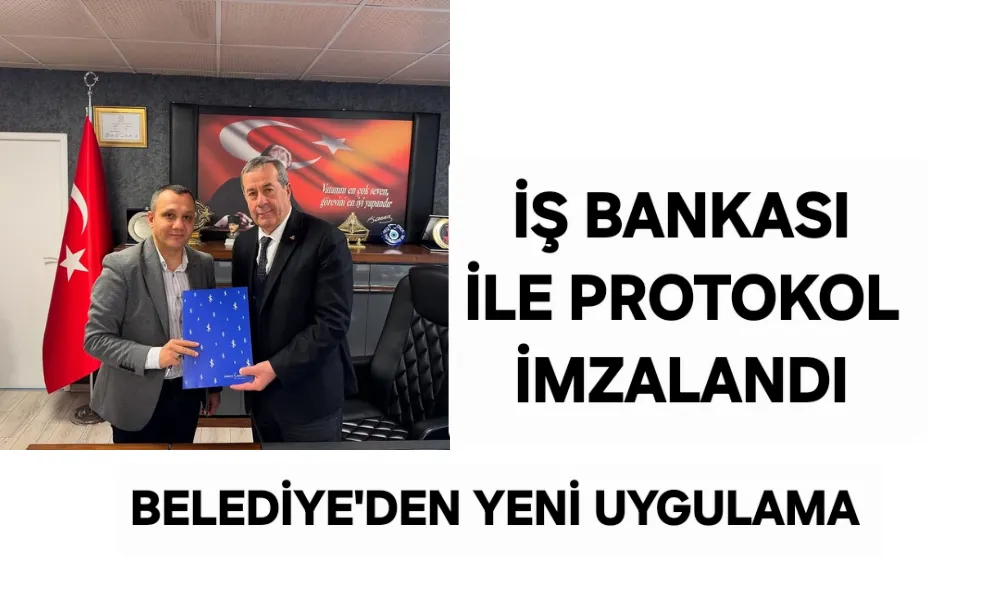 Pazar Belediyesi ile İş Bankası Arasında Önemli Protokol