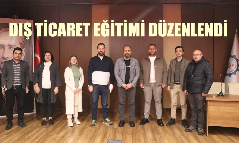 ‘HOPA’DA DIŞ TİCARET EĞİTİMİ DÜZENLENDİ