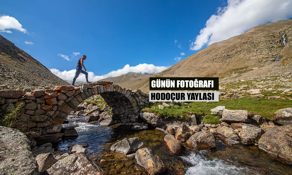 Günün Fotoğrafı: HODOÇOR YAYLASI