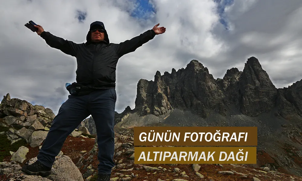 Günün Fotoğrafı: Altıparmak Dağı