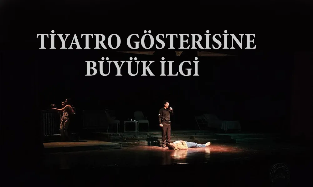 “YALAN KOZASI” TİYATROSEVERLERLE BULUŞTU