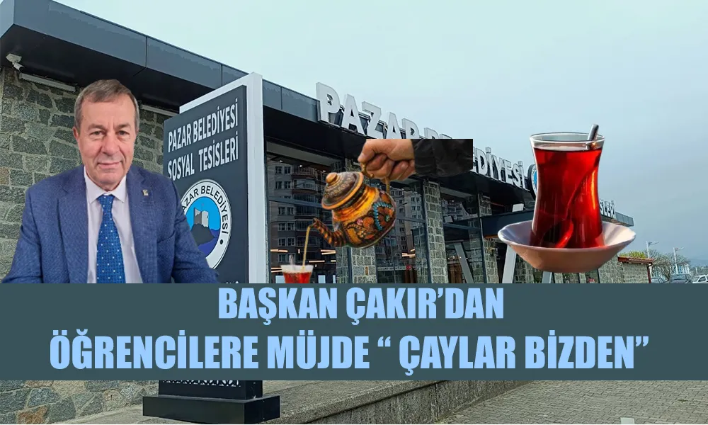 Çakır’dan Öğrencilere müjde