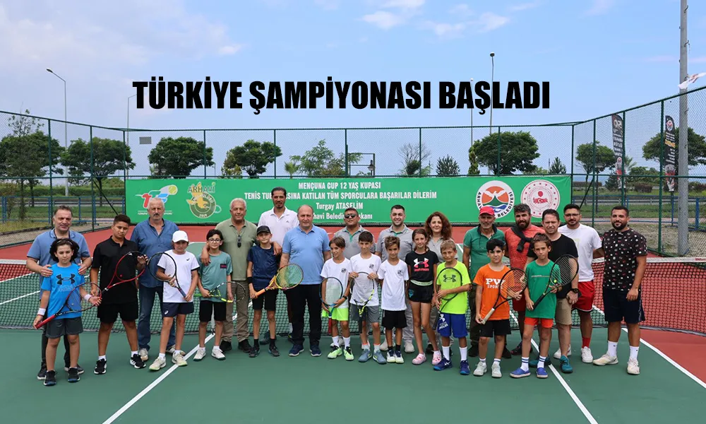 MENÇUNA CUP 12 YAŞ TÜRKİYE TENİS ŞAMPİYONASI BAŞLADI