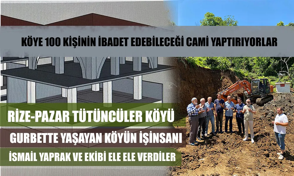 Tütüncüler köyünde CAMİ yaptırıyorlar