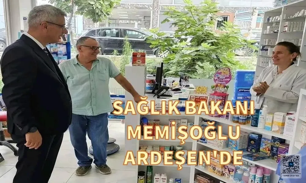 Sağlık Bakanı Ardeşen