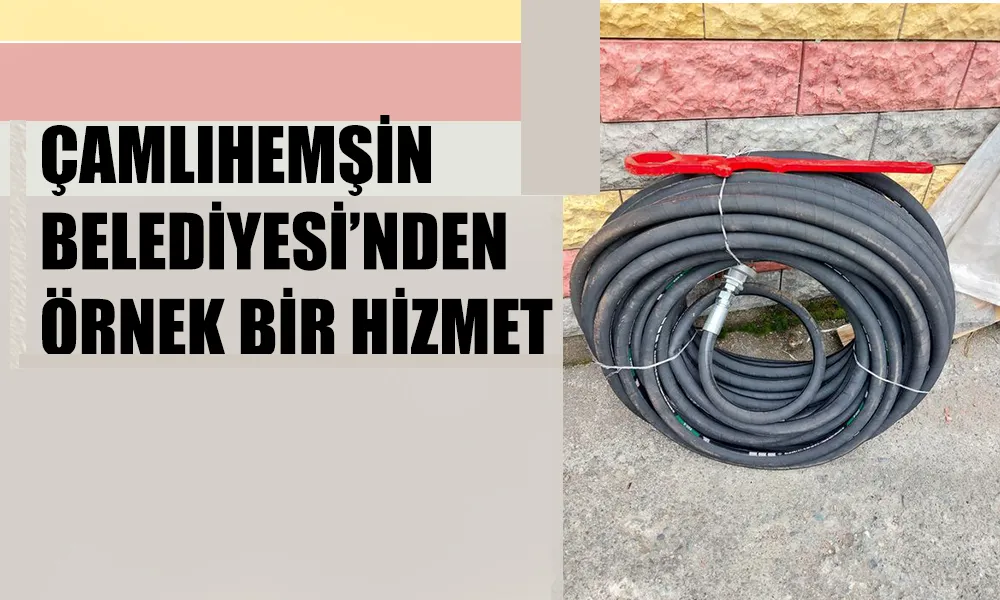 Çamlıhemşin Belediye’sinde örnek çalışma