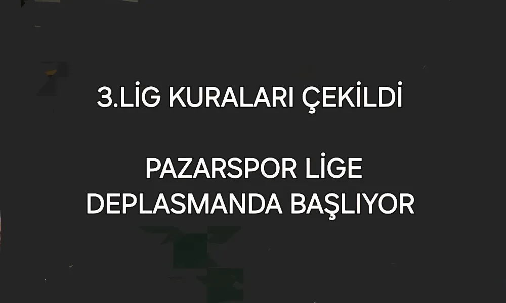 3.lig Kuraları Çekildi 