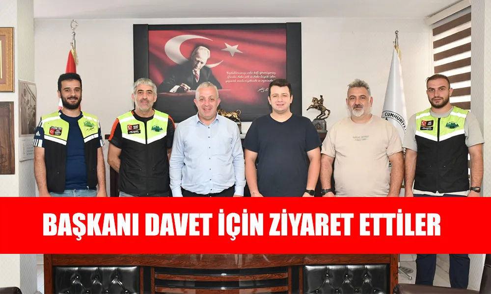 MOTORCULARDAN BAŞKAN ERDEME’ ZİYARET