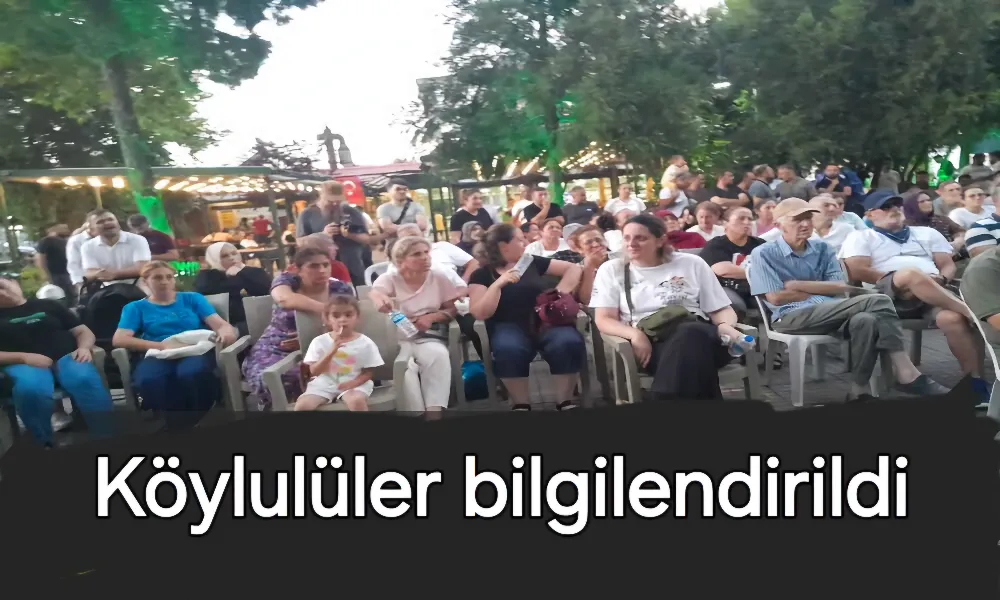 Köylüler bilgilendirildi