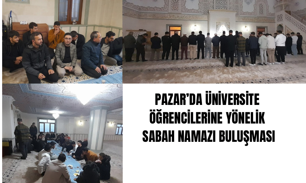 Rize Pazar ve Ardeşen İlçe Müftülüklerinden Üniversite Öğrencilerine Yönelik 