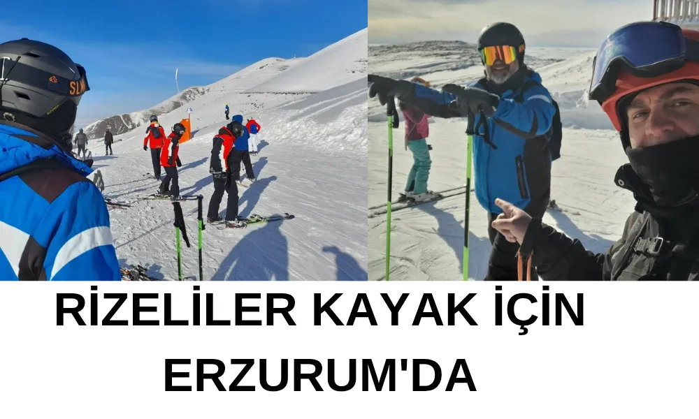 Rizeli Kayakçılar Erzurum Yolunda