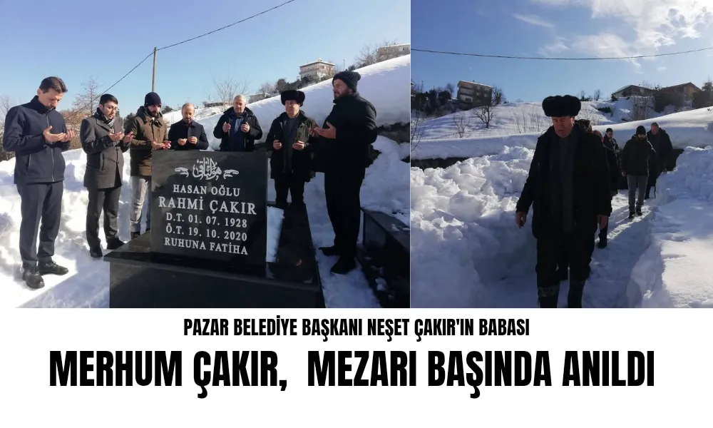 Merhum Rahmi Çakır, Kabri Başında Dualarla Anıldı