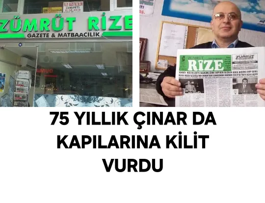 75 Yıllık Çınar Zümrüt Rize Gazetesi Yayın Hayatına Ara Verdi