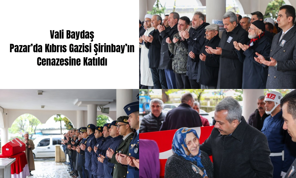 Rize Valisi İhsan Selim Baydaş, Kıbrıs Gazisi Yılmaz Şirinbay’ın Cenaze Törenine Katıldı 