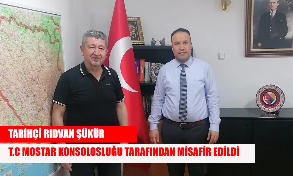 T.C. Mostar Başkonsolosluğu, Tarihçi Rıdvan Şükür’ü misafir etti