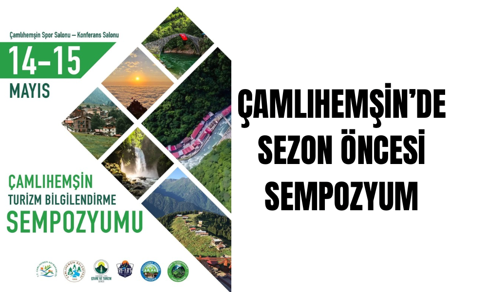 Çamlıhemşin Turizm Sezonuna Hazırlanıyor