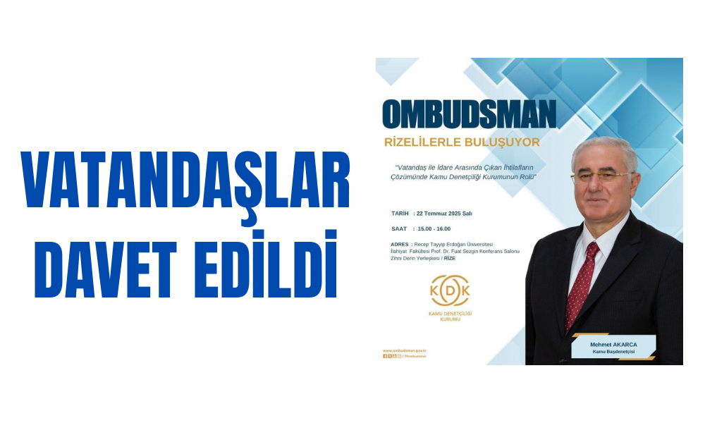 Ombudsman Rizelilerle Buluşuyor