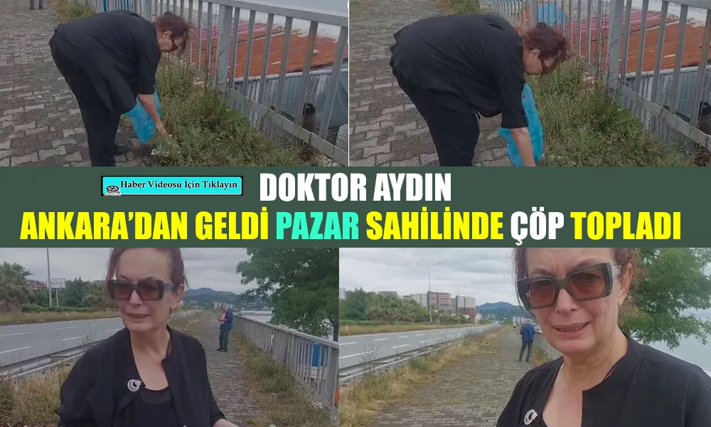 Ankara’dan Geldi, Pazar Sahilinde Çöp Topladı: “Burası Hepimizin Evi!”