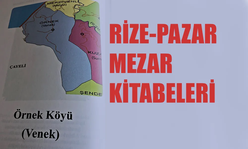 Rize-Pazar Mezar Kitabeleri: Örnek Köyü
