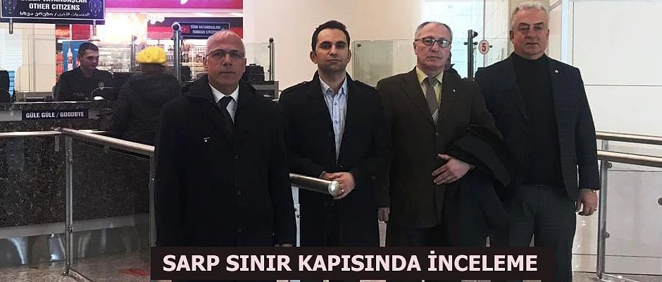 SARP SINIR KAPISINDA İNCELEME