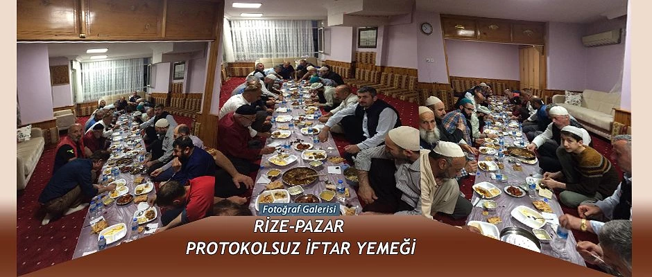 Rize-Pazar’da Protokolsüz İftar Yemeği