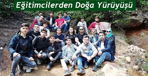 EĞİTİMCİLERDEN DOĞA YÜRÜYÜŞÜ