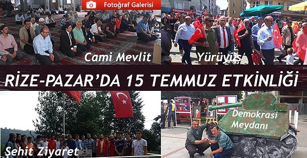 Rize-Pazar’da 15 Temmuz Etkinlikleri Başladı.