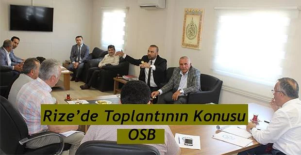 Vali Çeber, Rize OSB’de Bölgedeki Belediye Başkanları İle İstişare Toplantısı Yaptı