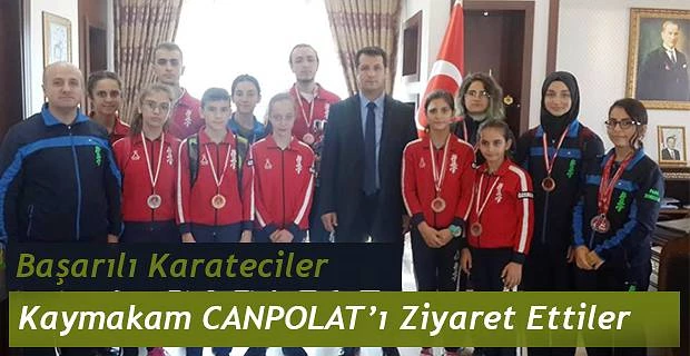 KARATECİLERDEN KAYMAKAM CANPOLAT’A ZİYARET