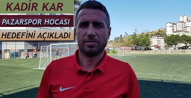 Pazarspor ‘un hedefi İlk 5