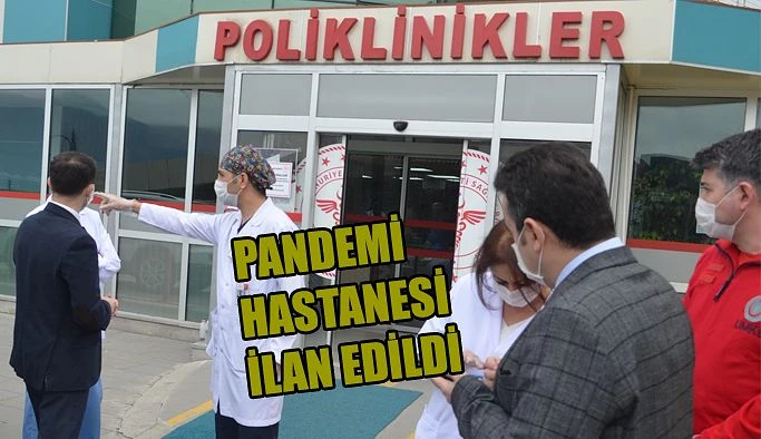 ARTVİN DEVLET HASTANESİ PANDEMİ HASTANESİ İLAN EDİLDİ.