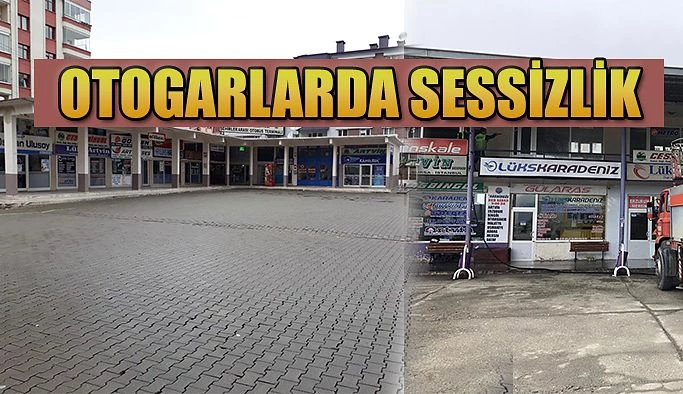 OTOGARLAR SESSİZLİĞE BÜRÜNDÜ