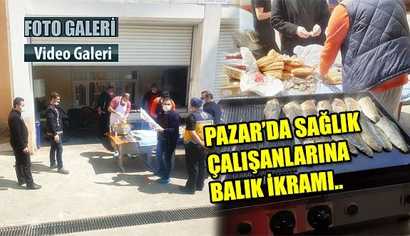 Sağlık çalışanlarına ücretsiz Balık Izgara ikram etti.