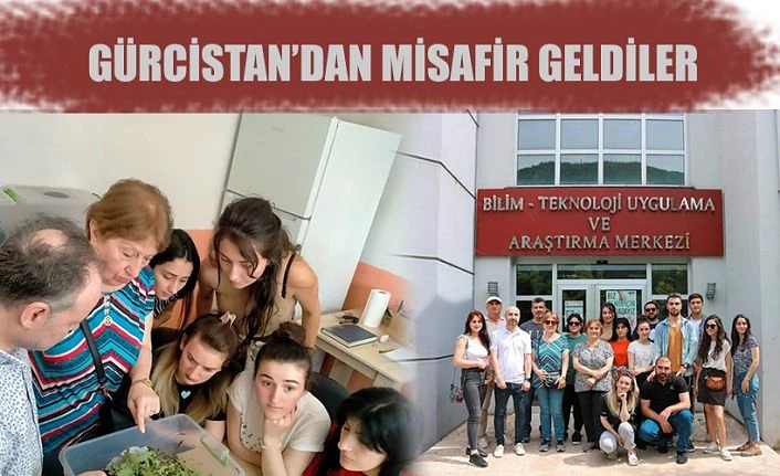 GÜRCİSTAN’DAN MİSAFİRLERİ VARDI