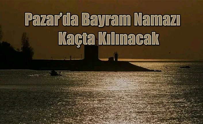 Pazar’da Kurban Bayramı namazı saati