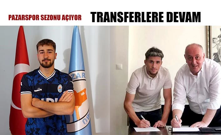 Pazarspor topbaşı yapıyor. Transferlere hız verdi