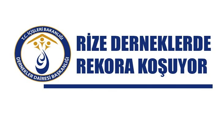 Rize Dernekler konusunda rekora koşuyor