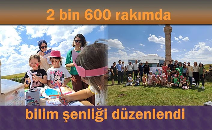 2600 RAKIMLI YAYLADA BİLİM ŞENLİĞİ DÜZENLENDİ