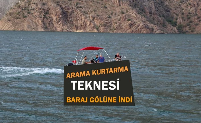 ARAMA KURTARMA TEKNESİNİ YUSUFELİ BARAJ GÖLÜNE İNDİRDİ