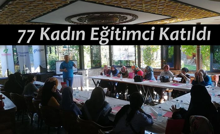 77 kişi katıldı. Eğitim Tamamlandı