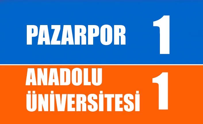 Anadolu Üniversitesi SK: Pazarspor 1-1