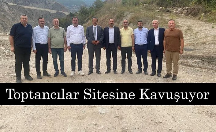 TOPTANCILAR SİTESİNE KAVUŞUYOR