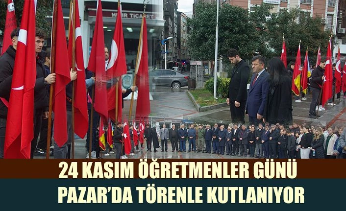 Pazar’da 24 Kasım Öğretmenler günü kutlandı