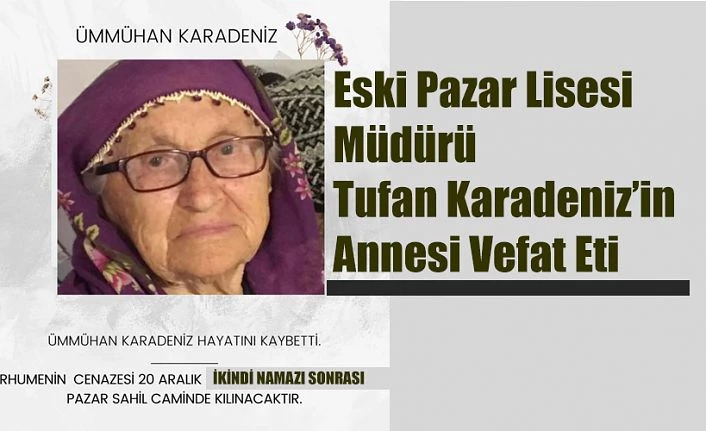 Eski Pazar Lisesi Müdürü Karadeniz’in acı günü